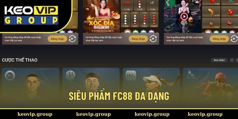 Đa dạng siêu phẩm cá cược hấp dẫn tại FC88