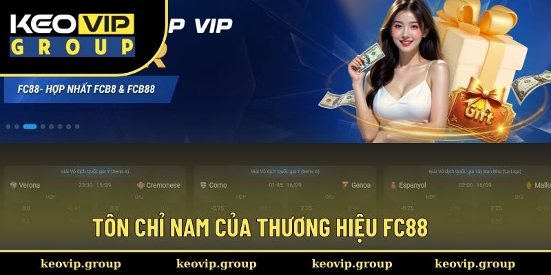 Tôn chỉ nam thương hiệu FC88 cho hội viên tham khảo