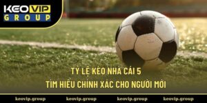 Tỷ lệ kèo nhà cái 5