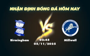 birmingham millwall 05 11 hang nhat anh